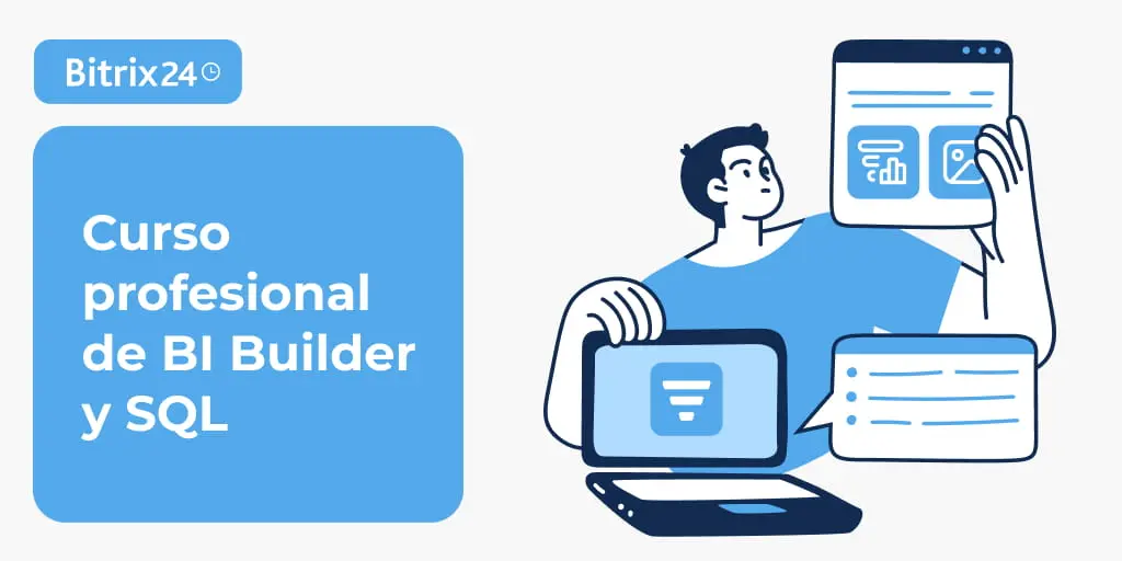Aprende BI Builder y SQL en Bitrix24 | Curso Profesional en Español